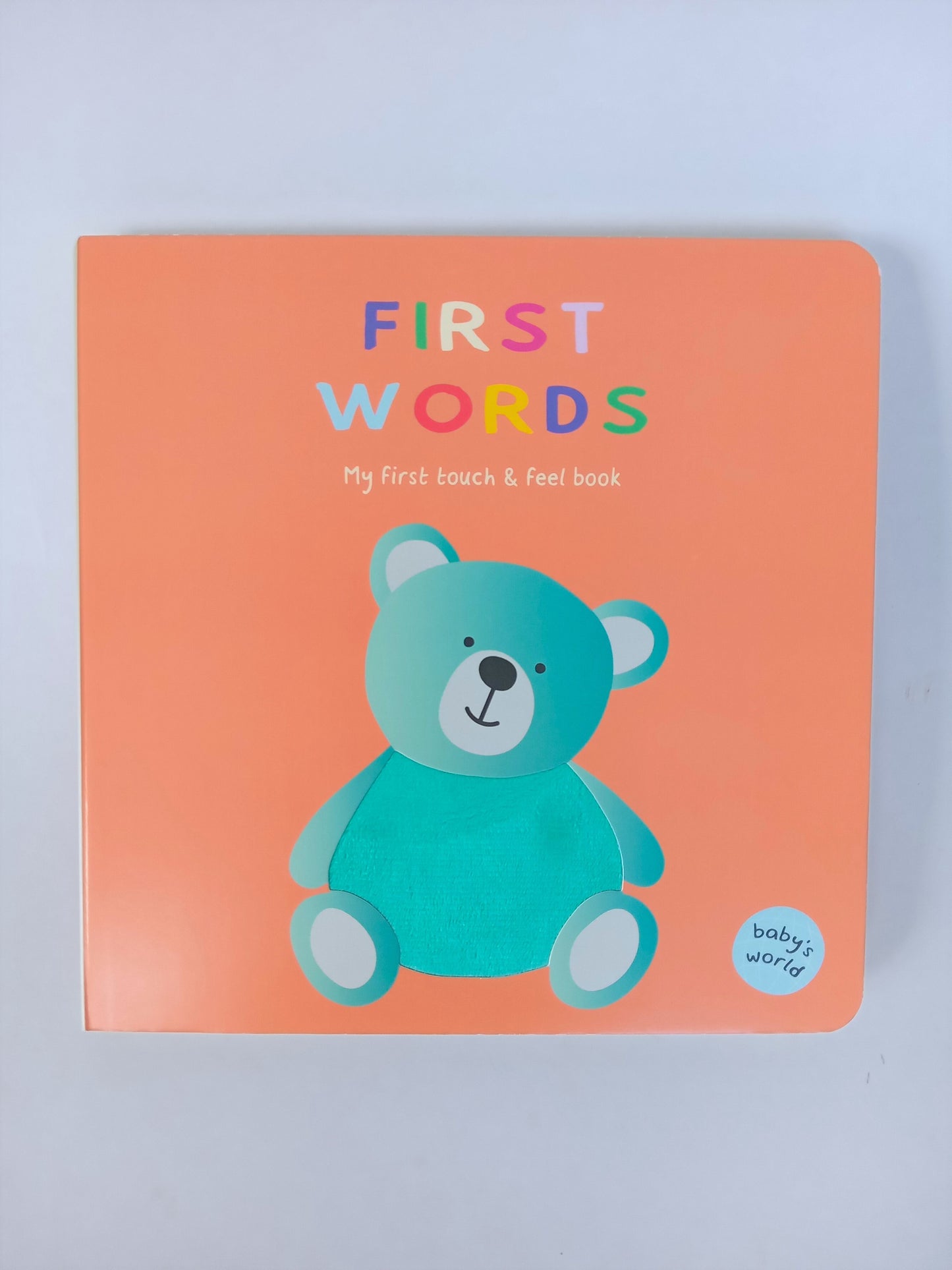 First Words - A touch & feel book