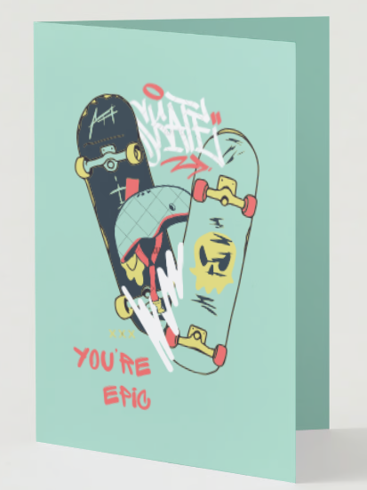 You're Epic Skater Card